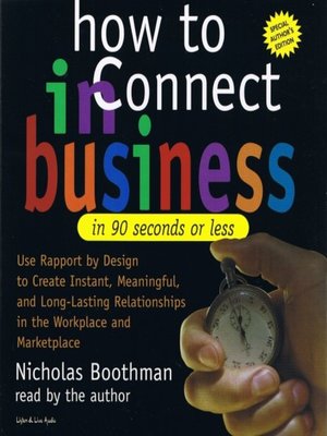 cover image of How To Connect In Business In 90 Seconds or Less
